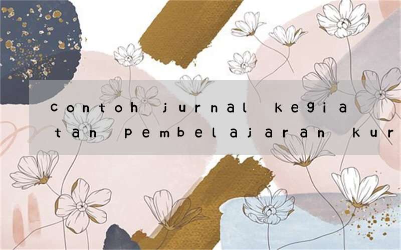 contoh jurnal kegiatan pembelajaran kursus bahasa inggris